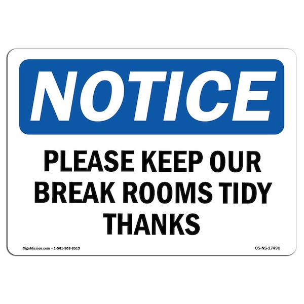 Sign, 3.5" H, Please Keep Our Break Room Tidy Thanks Sign, Landscape, NS-D-35-L-17490-10PK